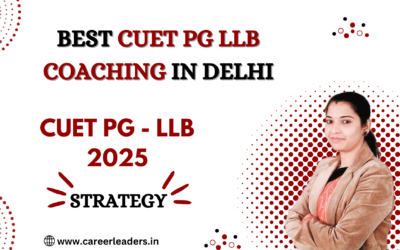 Best CUET PG LLB Coaching in Delhi