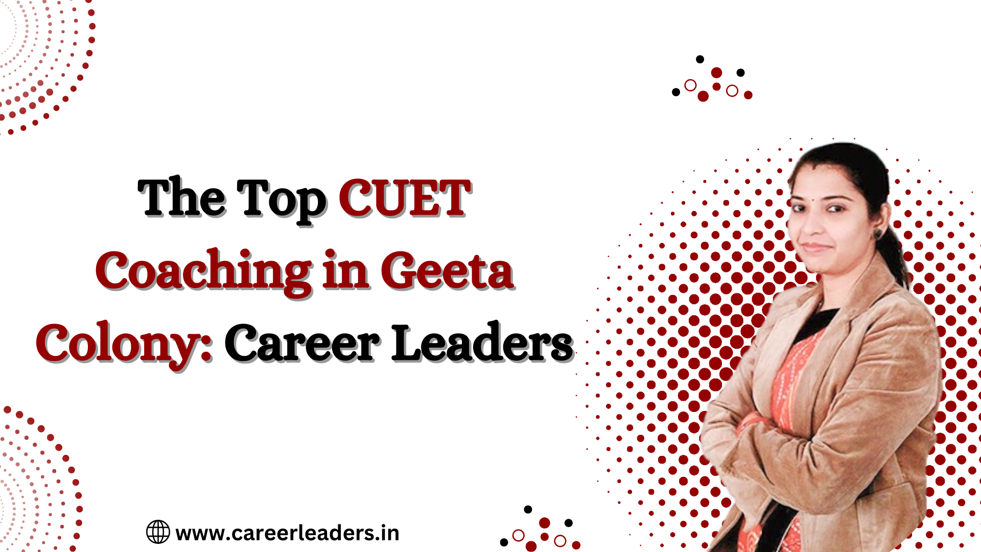 CUET Coaching in Geeta Colony